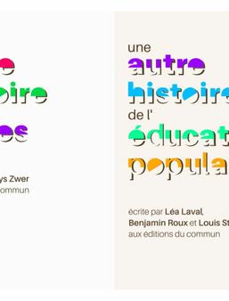 Une autre histoire des cartes de Nepthys Zwer et Une autre histoire de l'éducation populaire de Léa Laval, Banjamin Roux et Louis Staritzky