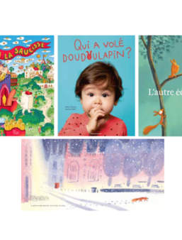 "Feta la saucisse" de Laura Lion (Les Fourmis Rouges), "Qui a volé Doudoulapin ?" de Manu Causse et Audrey Dufer (Bayard Jeunesse), "L'autre écureuil" d'Olivier Tallec (Kaleidoscope) et "Le grand voyage" de Béatrice Serre et Ana Terral (Sarbacane)