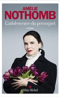 Ladolescence du perroquet_Albin Michel_9782226513045.jpg