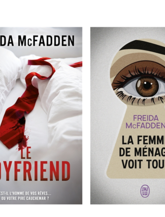 Les couvertures des romans de Freida McFadden "Le boyfriend" (City) et "La femme de ménage voit tout" (J'ai Lu), tous deux à paraître le 8 octobre 2025