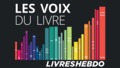 Podcast Les Voix du livre