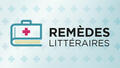 Remèdes littéraires de la Bibliothèque de Québec