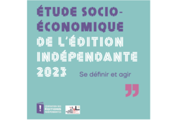 Etude socio-économique de l'édition indépendante