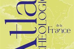 atlas archéologique de la France