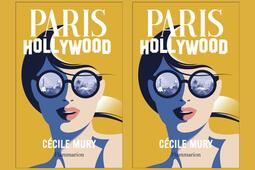 Paris-Hollywood de Cécile Mury