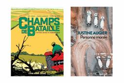 Champs de bataille : l’histoire enfouie du remembrement de Inès Léraud et Pierre Van Hove (Éditions La Revue dessinée - Delcourt) et Personne morale de Justine Augier (Éditions Actes Sud)