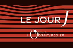 Les Éditions de l’Observatoire lancent la collection « Jour J » le premier titre paraîtra en février 2026