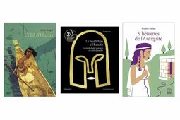 L'œil d'Horus, d'Alain Surget (Flammarion Jeunesse), Le feuilleton d’Hermès, la mythologie grecque en cent épisodes de Murielle Szac (Bayard Jeunesse) et 9 héroïnes de l'Antiquité, de Brigitte Heller (Flammarion Jeunesse)