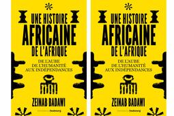 Une histoire africaine de l’Afrique de Zeinab Badawi