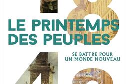 1848  le printemps des peuples  se battre pour u_Flammarion_9782081482050.jpg