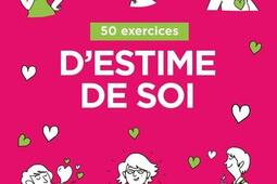 50 exercices destime de soi_Eyrolles.jpg