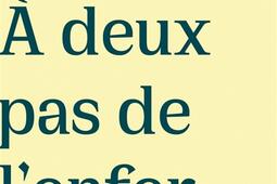 A deux pas de lenfer_Castor astral_9791027803804.jpg