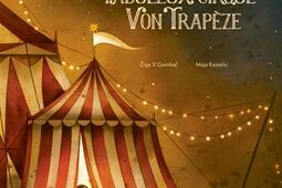 Adam et le fabuleux cirque Von Trapeze_Kaleidoscope.jpg