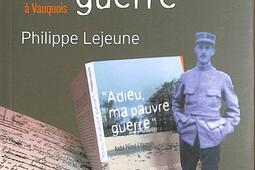 Adieu ma pauvre guerre  Andre Pezard a Vauquo_Editions du Mauconduit_9791090566620.jpg