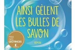 Ainsi gèlent les bulles de savon.jpg