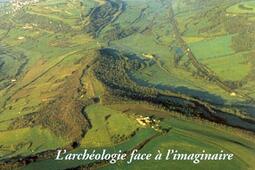 Alésia : l'archéologie face à l'imaginaire.jpg