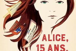 Alice, 15 ans, résistante : vous ne m'empêcherez jamais de rêver.jpg