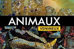 Animaux venimeux_Quae_9782759239467.jpg