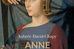 Anne de France : gouverner au féminin à la Renaissance.jpg