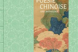 Anthologie de la poesie chinoise_Citadelles  Mazenod_9782850889400.jpg