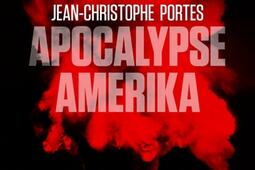 Apocalypse Amerika_Hugo Roman_9782755673746.jpg
