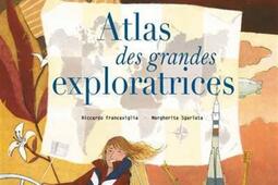 Atlas des grandes exploratrices_White star kids_9788832913309.jpg