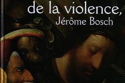 Au coeur de la violence, Jérôme Bosch : le Portement de croix.jpg
