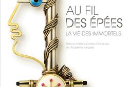 Au fil des épées : la vie des immortels.jpg