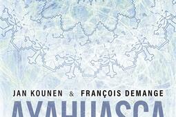 Ayahuasca : cérémonies, visions, soins : le chemin des plantes sacrées.jpg