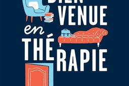 Bienvenue en therapie_Larousse_9782036055438.jpg