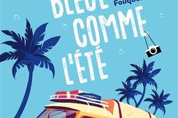 Bleue comme l'été.jpg