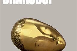 Brancusi  lexposition Brancusi  the exhibition_Editions du Centre Pompidou_9782844269775.jpg