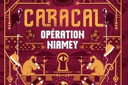 Caracal Vol 1 Operation Niamey_Novel_9782494362178.jpg