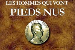 Chausser les hommes qui vont pieds nus : Bata-Hellocourt, 1931-2001 : enquête sur la mémoire industrielle et sociale.jpg