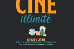 Ciné illimité : le guide ultime pour ne plus passer des heures à choisir un film (tout ça pour finalement vous endormir dès le générique).jpg