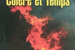 Colere et temps_Hachette Litteratures_9782012794443.jpg