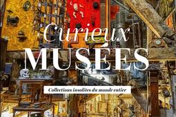 Curieux musees_Dunod_9782100863792.jpg