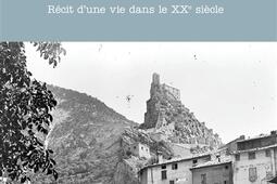 Désiré Sic, l'aventurier enraciné : récit d'une vie dans le XXe siècle.jpg