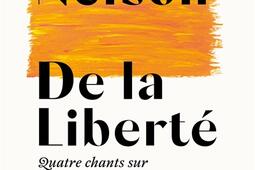 De la liberté : quatre chants sur le soin et la contrainte.jpg