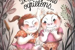 De si mignons ogrillons_Seuil Jeunesse_9791023516784.jpg