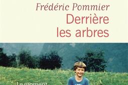 Derriere les arbres_Flammarion_9782080446688.jpg
