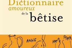 Dictionnaire amoureux de la bêtise.jpg