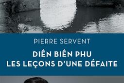 Dien Bien Phu  les lecons dune defaite_Perrin_9782262099428.jpg