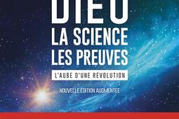 Dieu : la science, les preuves : l'aube d'une révolution.jpg