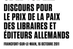 Discours pour le prix de la Paix des libraires et _Gallimard_9782073122766.jpg
