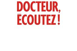 Docteur, écoutez !.jpg