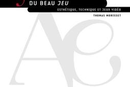 Du beau jeu  esthetique technique et jeux vide_Presses universitaires de Rennes_9782753593282.jpg