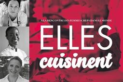 Elles cuisinent  a la rencontre des femmes chefs_Hachette Pratique_9782016268834.jpg