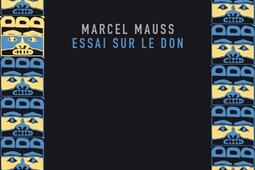 Essai sur le don : forme et raison de l'échange dans les sociétés archaïques.jpg