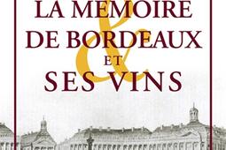 Féret, la mémoire de Bordeaux et ses vins.jpg